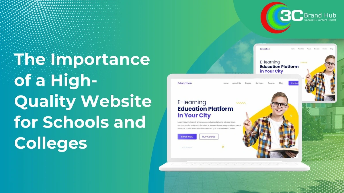 Why Is a High-Quality Website for School and College Essential Today?